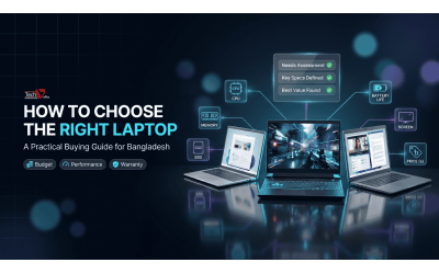 How to Choose the Right Laptop in Bangladesh: A Practical Buying Guide
